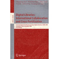 Digital Libraries: International Collaboration and Cross-Fertilization 数字图书馆