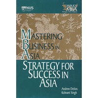 MBA SERIES: STRATEGY FOR SUCCESS IN ASIA（亚洲成功战略）
