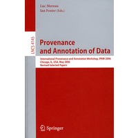 数据的来源与注释：IPAW 2006国际研讨会论文集（书与在线文件）Provenance and annotation