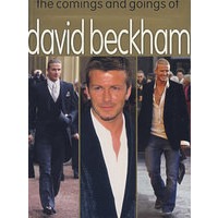贝克汉姆的来回 The Comings and Goings of David Beckham