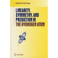 Linearity, symmetry, and prediction in the hydrogen atom在氢原子中的线性,对称和预测