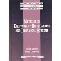 等变化分叉和动力系统中的方法及应用METHODS IN EQUIVARIANT BIFURCATION AND DYNAMICAL SYSTEMS, AND APPLICATIONS