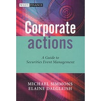 公司行为：安全事件管理指南CORPORATE ACTIONS - A GUIDE TO SECURITIES EVENT MANAGEMENT