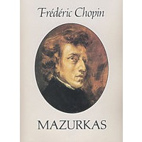 Mazurkas（肖邦《玛祖卡舞曲》）