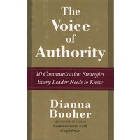 来自权威的声音：领导者不可不知的十条沟通策略THE VOICE OF AUTHORITY: 10 COMMUNICATION