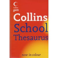 Collins Gem — SCHOOL THESAURUS [Second edition]柯林斯袖珍学校词典（第二版）
