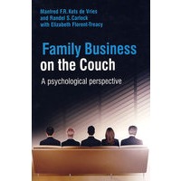 论家族企业：心理透视 Family Business on the Couch : A Psychological Perspective