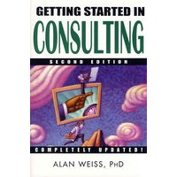 GETTING STARTED IN CONSULTING, SECOND EDITION（入门顾问）