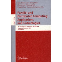Parallel and Distributed Computing: Applications and Technologies 并行与分布式计算：应用与技术/会议录