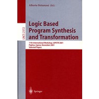 基于逻辑的程序综合与变换/会议录 Logic based program synthesis and transformation