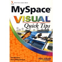 MySpaceTM Visual QuickTM 诀窍 MySpace Visual Quick Tips