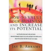 How to Value Your Business and Increase And Increase Its Potential