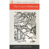 The Coast of Bohemia (Common Reader Editions)