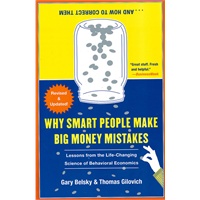 Why Smart People Make Big Money Mistakes and How to Correct Them: Lessons from the Life-Changing Science of Behavioral Economics半斤非八两