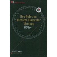 医学分子病毒学纲要-Key Notes on Medical Molecular Virology——博学·研究生系列