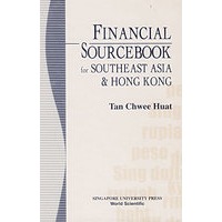 Financial Sourcebook for Southeast Asis and Hong Kong