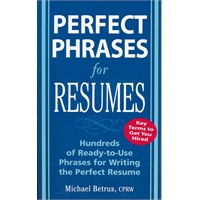 PERFECT PHRASES 4 RESUMES(ISBN=9780071454056)