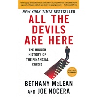 All the Devils Are Here: The Hidden History of the Financial Crisis (ISBN=9781591844389)