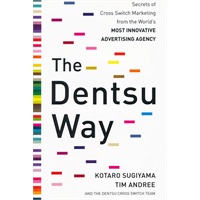 DENTSU WAY: SECRETS OF CROSS SWITCH MKTG(ISBN=9780071748124)