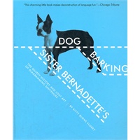 Sister Bernadette''s Barking Dog（ISBN=9780156034432）