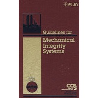 Guidelines for maintenance and mechnical integrity机械完整性系统纲要