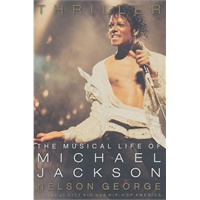 Thriller The Musical Life of Michael Jackson