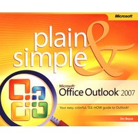 Microsoft Office Outlook 2007 简明手册Microsoft Office Outlook 2007 Plain & Simple