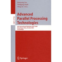 Advanced Parallel Processing Technologies高级并行处理技术