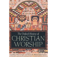 The Oxford History of Christian Worship 牛津基督教史