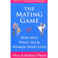 The Mating Game: Understanding What He Wants and What She Wants from a Relationship