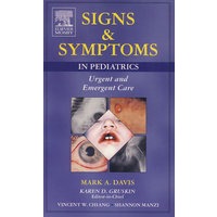 儿科体征与症状：紧急与急救护理Signs and Symptoms in Pediatrics