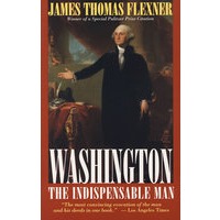 华盛顿：一个不可少的男人 Washington: The Indispensable Man