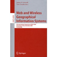 Web和无线地理学信息系统 LNCS-4295:Web and wireless geographical information systems