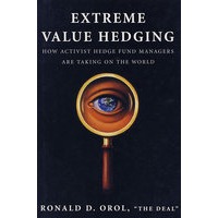 极值套期保值：活跃在世界舞台上的对冲基金经理Extreme value hedging : how activist hedge fund managers are taking on the world