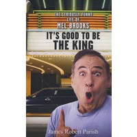 It＇s Good to Be the King: The Seriously Funny Life of Mel Brooks梅尔·布鲁克斯传