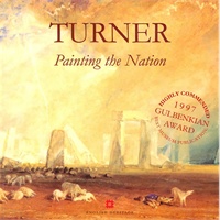 Turner - Painting the Nation 特纳: 英国乡村绘画