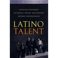 拉丁美洲人才：招募、留住、发展西班牙的专业人才的有效战略 Latino Talent