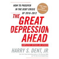 The Great Depression Ahead：How to Prosper in the Crash Following the Greatest Boom in History2010大崩溃: 更大的一波萧条即将来袭, 你准备好了吗?