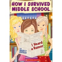 HOW I SURVIVED MIDDLE SCHOOL 3：I HEARD A RUMOR我听到了传闻