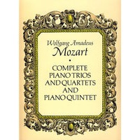 Complete Piano Trios and Quartets and Piano Quintet（钢琴三重奏、四重奏、五重奏和交响乐曲全谱）