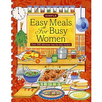 繁忙女性的简便食谱Simple - Easy Meals for Busy Women