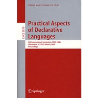 Practical Aspects of Declarative Languages说明性语言的实用方面/会议录