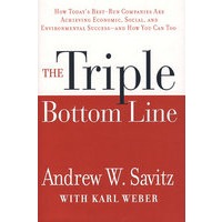 一石三鸟：最佳企业如何赢得经济、社会与环境的效益成功（THE TRIPLE BOTTOM LINE）