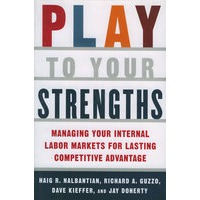 Play to Your Strengths