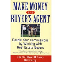 购房代理赚钱法则：与房地产买主合作赚取双倍佣金 Make Money as a Buyer's Agent :