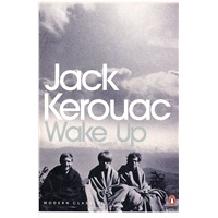 Wake Up A Life of the Buddha (Penguin Modern Classics)