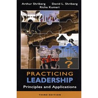 Practicing Leadership Principles and Applications, 3rd Edition领导力提升的理论和应用