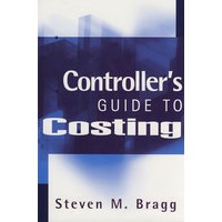 Controller’s Guide to Costing成本计算控制者指南