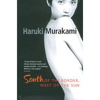 South of the Border, West of the Sun