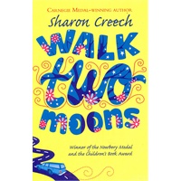 Walk Two Moons (Newbery Medal Book;Smarties Book Prize, Shortlist)《穿鹿皮靴的印第安人》(1995年 纽伯瑞金奖小说；英国聪明豆奖提名小说 ISBN9780330397834)